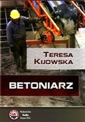 Betoniarz - Teresa Kijowska -  polnische Bücher