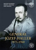 Generał Jó... - Krzysztof Kaczmarski, Wojciech J. Muszyński, Rafał Sierchuła -  Polnische Buchandlung 