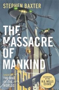 Bild von The Massacre of Mankind Authorised Sequel to the War of the Worlds