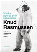 Wielka pod... - Knud Rasmussen -  polnische Bücher
