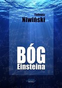 Książka : Bóg Einste... - Tadeusz Niwiński