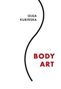 Body art. - Olga Kubińska - buch auf polnisch 