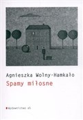 Spamy miło... - Agnieszka Wolny-Hamkało -  polnische Bücher