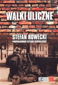 Polska książka : Walki ulic... - Stefan Rowecki