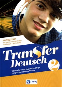 Bild von Transfer Deutsch 2 Podręcznik do języka niemieckiego Liceum technikum