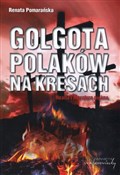 Polnische buch : Golgota Po... - Renata Pomarańska