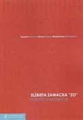 Książka : Elżbieta Z... - Ryszard Borowicz, Hanna Kostyło, Władysława Szulakiewicz