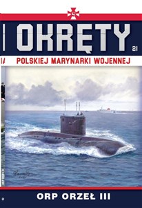 Bild von Okręty Polskiej Marynarki Wojennej Tom 21 ORP ORZEŁ III