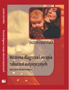 Obrazek Wczesna diagnoza i terapia zaburzeń autystycznych Metoda krakowska