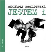 Zobacz : Jestem i /... - Andrzej Wasilewski