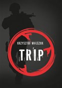Polnische buch : Trip - Krzysztof Walczuk
