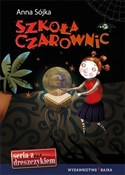 Szkoła Cza... - Anna Sójka -  polnische Bücher