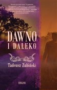 Zobacz : Dawno i da... - Tadeusz Zubiński