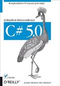 C# 5.0 Lek... - Joseph Albahari, Ben Albahari -  polnische Bücher