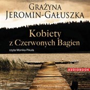 Polska książka : [Audiobook... - Grażyna Jeromin-Gałuszka