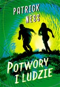 Polska książka : Potwory i ... - Patrick Ness