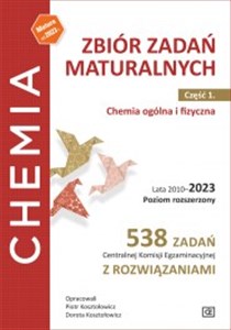 Bild von Zbiór zadań maturalnych.Część 1.Chemia ogólna i fizyczna. Lata 2010-2023 Poziom rozszerzony