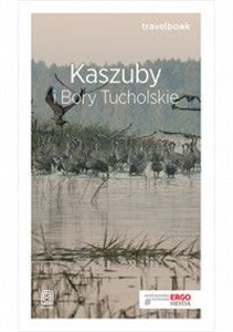 Obrazek Kaszuby i Bory Tucholskie Travelbook