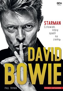 Bild von David Bowie. Starman. Człowiek, który spadł na ziemię (wydanie uzupełnione)