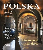 Polska Dwa... - Adam Bujak, Wojciech Polak - Ksiegarnia w niemczech