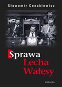 Sprawa Lec... - Sławomir Cenckiewicz -  Książka z wysyłką do Niemiec 