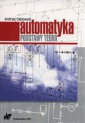 Automatyka... - Andrzej Dębowski -  Książka z wysyłką do Niemiec 