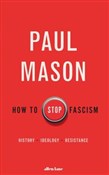 Książka : How to Sto... - Paul Mason
