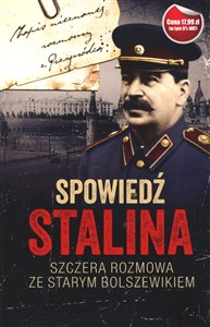 Obrazek Spowiedź Stalina. Szczera rozmowa ze starym bolszewikiem