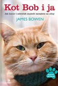 Polska książka : Kot Bob i ... - James Bowen
