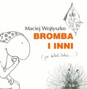 Polnische buch : Bromba i i... - Maciej Wojtyszko