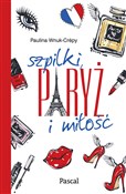 Szpilki, P... - Paulina Wnuk-Crépy -  polnische Bücher