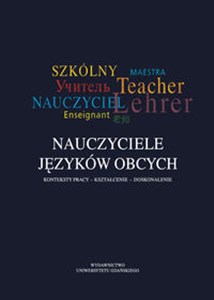 Bild von Nauczyciele języków obcych Konteksty pracy – kształcenie – doskonalenie