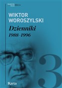 Dzienniki ... - Wiktor Woroszylski -  polnische Bücher
