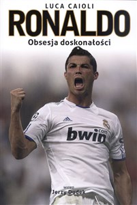 Obrazek Ronaldo Obsesja doskonałości '12