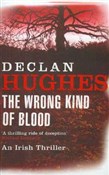 Wrong Kind... - Declan Hughes -  Książka z wysyłką do Niemiec 