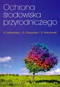 Polnische buch : Ochrona śr... - Bożena Dobrzańska, Grzegorz Dobrzański, Dariusz Kiełczewski