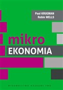 Mikroekono... - Paul Krugman, Robin Wells -  Polnische Buchandlung 
