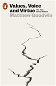 Zobacz : Values, Vo... - Matthew Goodwin