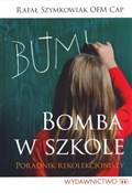 Książka : Bomba w sz... - Rafał Szymkowiak