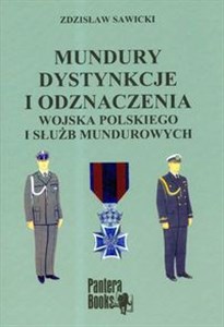 Bild von Mundury dystynkcje i odznaczenia Wojska Polskiego i służb mundurowych