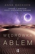 Polska książka : Wędrówka z... - Anna Badkhen
