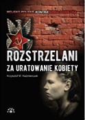 Rozstrzela... - Krzysztof M. Kaźmierczak -  polnische Bücher