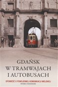 Zobacz : Gdańsk w t... - Dariusz Łazarski, Maciej Kosycarz