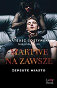 Martwe na ... - Mateusz Gostyński -  polnische Bücher