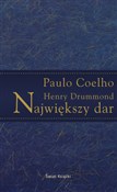 Największy... - Henry Drummond, Paulo Coelho - buch auf polnisch 