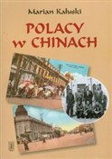 Polacy w C... - Marian Kałuski -  polnische Bücher