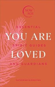 Bild von You are loved Essential Spirit Guides and Guardians