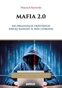 Bild von Mafia 2.0 Jak organizacje przestępcze kreują wartość w erze cyfrowej