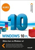 Zobacz : Windows 10... - Danuta Mendrala, Marcin Szeliga