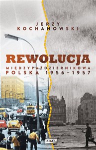 Bild von Rewolucja międzypaździernikowa Polska 1956-1957